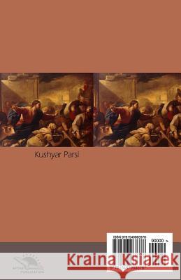 Kaddish Baray-E Yek Kos: Novel Koushyar Parsi 9781546983378