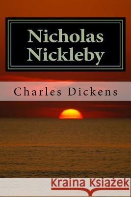 Nicholas Nickleby Charles Dickens 9781546993568