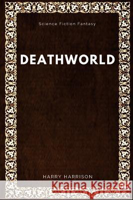 Deathworld by Harry Harrison, Science Harry Harrison 9781547001316