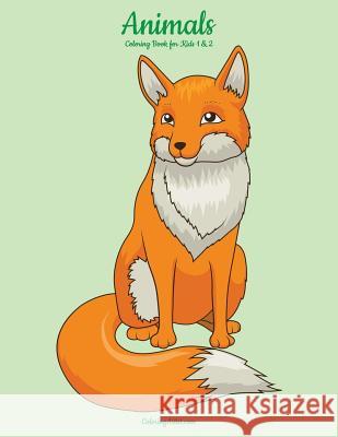 Animals Coloring Book for Kids 1 & 2 Nick Snels 9781547021468 Createspace Independent Publishing Platform