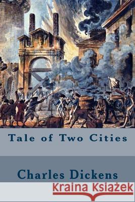 Tale of Two Cities Charles Dickens Taylor Anderson 9781547028610