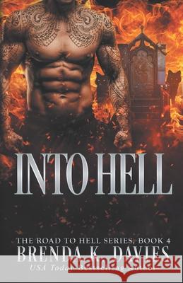 Into Hell Brenda K. Davies 9781547030675