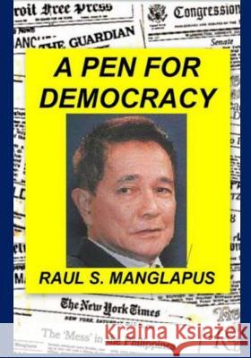 A Pen For Democracy Elizes Pub, Tatay Jobo 9781547032259 Createspace Independent Publishing Platform