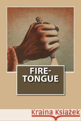 Fire-Tongue Sax Rohmer 9781547044573 Createspace Independent Publishing Platform