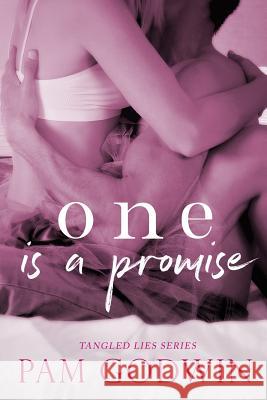 One is a Promise Pam Godwin 9781547045198 Createspace Independent Publishing Platform