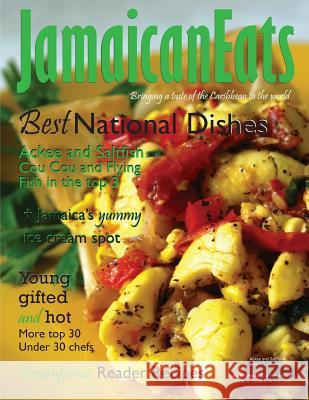 JamaicanEats magazine winter-spring 2012: Winter-Spring 2012 Cameron, Grace 9781547049707 Createspace Independent Publishing Platform