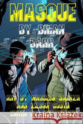 Masque: Book 1 of Brian Barr's Nihon Cyberpunk Series Brian Barr Marcelo Salaza Zilson Costa 9781547050970