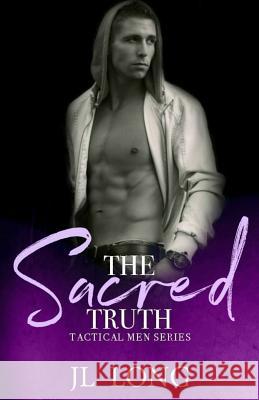The Sacred Truth Jl Long 9781547055890