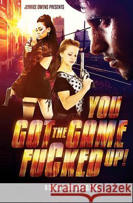 You Got the Game Fucked Up! H. O. F. F. a.                           Mark Jay Caccam 9781547060504 Createspace Independent Publishing Platform