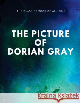 The Picture of Dorian Gray Oscar Wilde 9781547065592