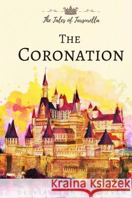 The Coronation Olivia Lynn Jarmusch 9781547070855