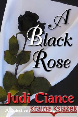 A Black Rose Judi Ciance 9781547071746