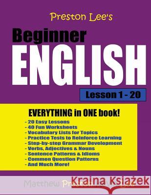 Preston Lee's Beginner English Lesson 1 - 20 Kevin Lee Matthew Preston 9781547089062 Createspace Independent Publishing Platform