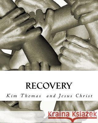 Recovery Kim Nicole Thomas 9781547090143