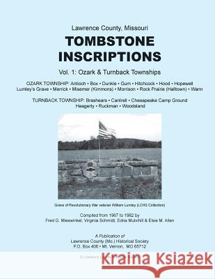 Tombstones Vol. I Lawrence County Historical Society       Fred G. Mieswinkel Virginia Schmidt 9781547093045 Createspace Independent Publishing Platform