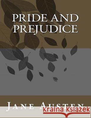 Pride and Prejudice Jane Austen 9781547096251