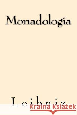 Monadologia (Spanish Edition) Leibniz 9781547106745