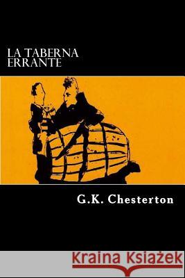 La Taberna Errante G. K. Chesterton 9781547108855 Createspace Independent Publishing Platform