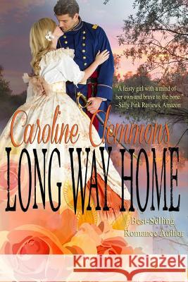 Long Way Home Caroline Clemmons 9781547125968 Createspace Independent Publishing Platform