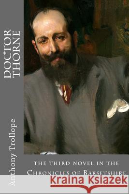 Doctor Thorne Anthony Trollope 9781547128907