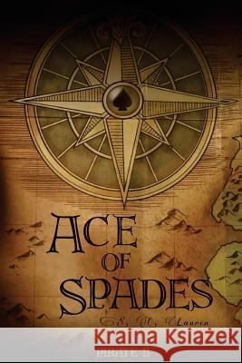 Ace of Spades: Pirate II Sc Lauren 9781547129034 Createspace Independent Publishing Platform