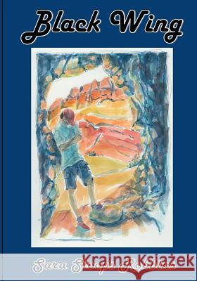 Black Wing Sara Stoops Robbins 9781547130955