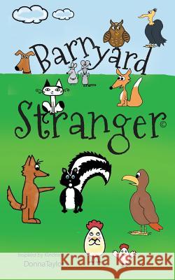 Barnyard Stranger Donna Taylor 9781547130986 Createspace Independent Publishing Platform