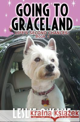 Going to Graceland Leslie O'Kane 9781547140046 Createspace Independent Publishing Platform