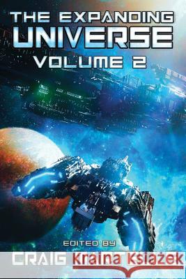 The Expanding Universe: Exploring the Science Fiction Genre Craig Martelle Ts Paul M. D. Cooper 9781547142972 Createspace Independent Publishing Platform