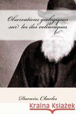 Observations geologiques sur les iles volcaniques Renard, A. -F 9781547148134 Createspace Independent Publishing Platform