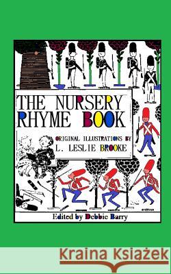 The Nursery Rhyme Book Debbie Barry 9781547149957