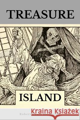 Treasure Island Robert Louis Stevenson 9781547158591