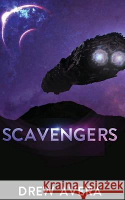 Scavengers Drew Avera 9781547165735