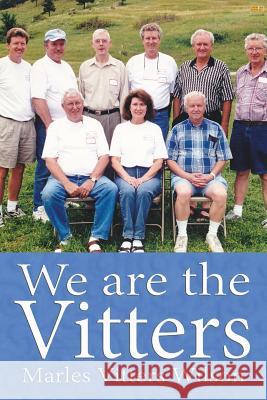 We are the Vitters Rejaunier, Jeanne 9781547167531 Createspace Independent Publishing Platform