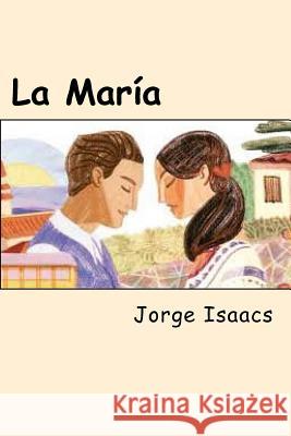 La María Isaacs, Jorge 9781547168675