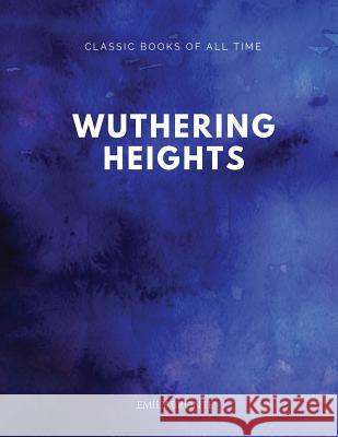 Wuthering Heights Emily Bronte 9781547171613