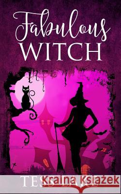 Fabulous Witch (Torrent Witches Cozy Mysteries #4) Tess Lake 9781547178803 Createspace Independent Publishing Platform