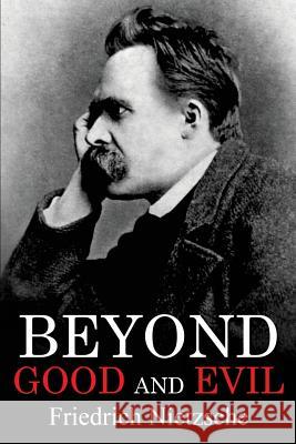 Beyond Good and Evil Friedrich Nietzsche Helen Zimmern 9781547185573 Createspace Independent Publishing Platform
