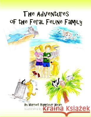The Adventures Of The Feral Feline Family Clemmons, Najah 9781547186112