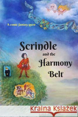 Scrindle and the Harmony Belt DIC Davies Gillian Davies 9781547186228 Createspace Independent Publishing Platform