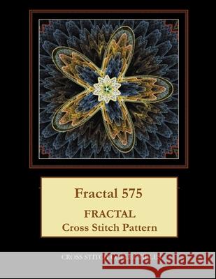 Fractal 575: Fractal cross stitch pattern George, Kathleen 9781547198535 Createspace Independent Publishing Platform