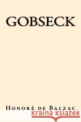 Gobseck Honore de Balzac 9781547202041