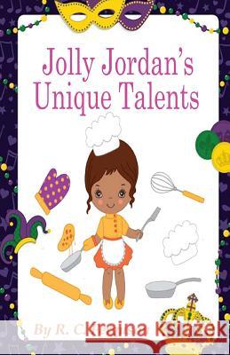 Jolly Jordan's Unique Talents R. C. Ferguson 9781547202232 Createspace Independent Publishing Platform