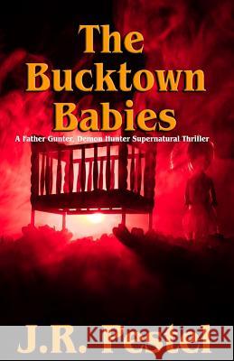 The Bucktown Babies Janine R. Pestel 9781547205127