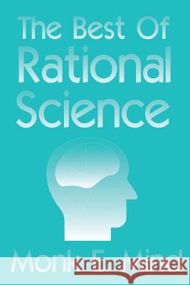 The Best of Rational Science MR Monk E. Mind 9781547219407