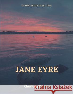 Jane Eyre Charlotte Bronte 9781547219452