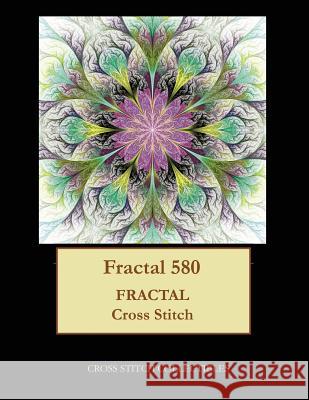 Fractal 580: Fractal cross stitch pattern George, Kathleen 9781547220717 Createspace Independent Publishing Platform