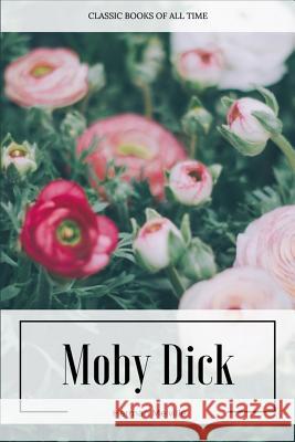 Moby Dick Herman Melville 9781547220892