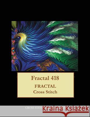 Fractal 418: Fractal cross stitch pattern George, Kathleen 9781547223169 Createspace Independent Publishing Platform