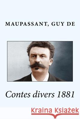 Contes divers 1881 Sir Angels 9781547224449 Createspace Independent Publishing Platform